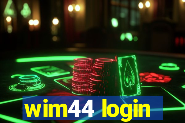 wim44 login