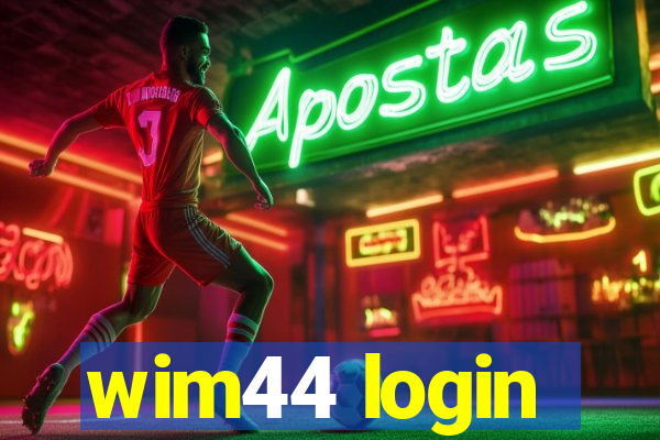 wim44 login