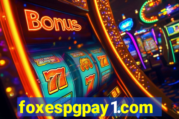 foxespgpay1.com