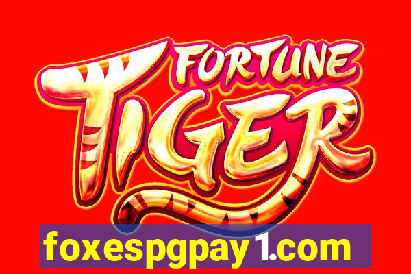 foxespgpay1.com