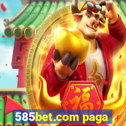 585bet.com paga