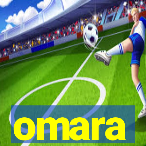 omara