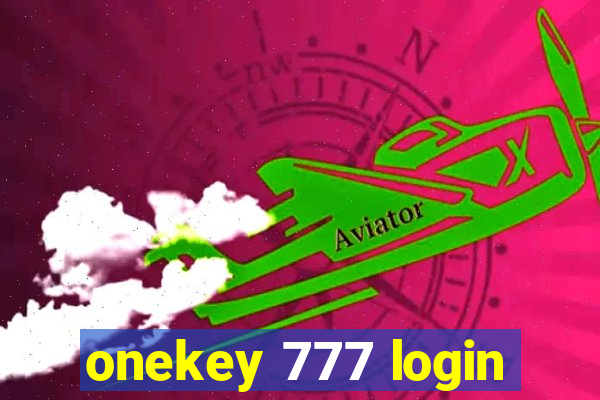 onekey 777 login