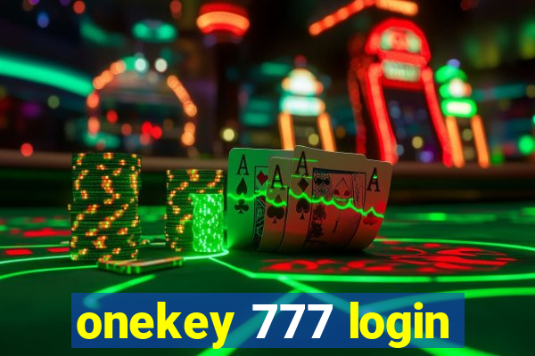 onekey 777 login