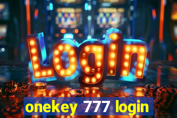 onekey 777 login