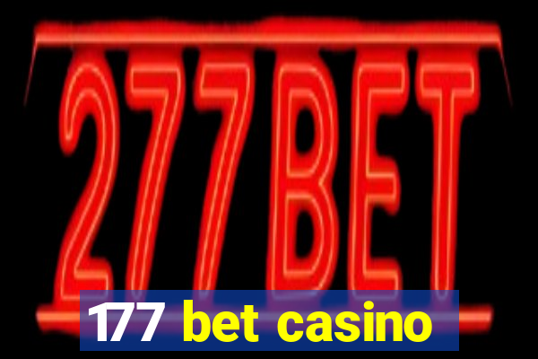 177 bet casino