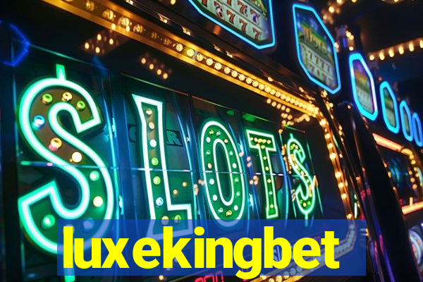 luxekingbet