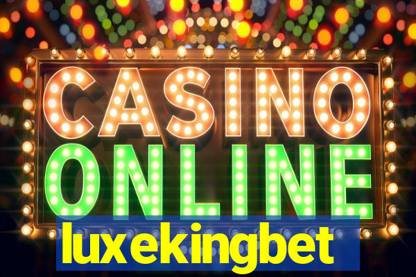 luxekingbet