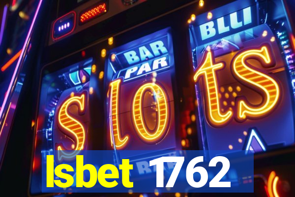 lsbet 1762