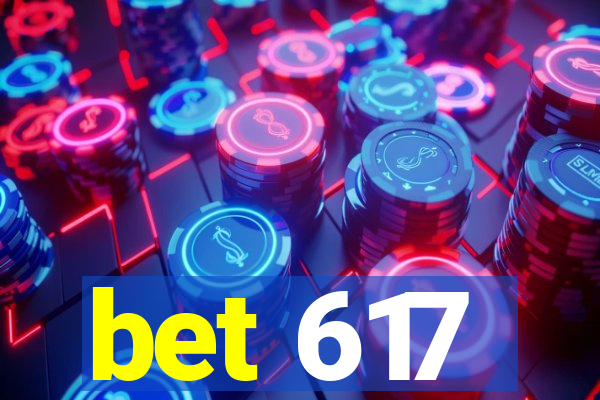 bet 617