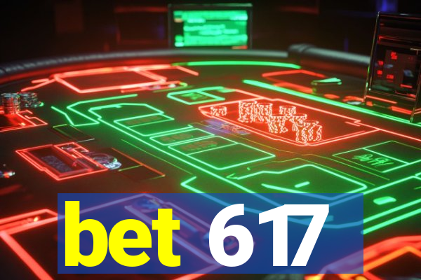 bet 617