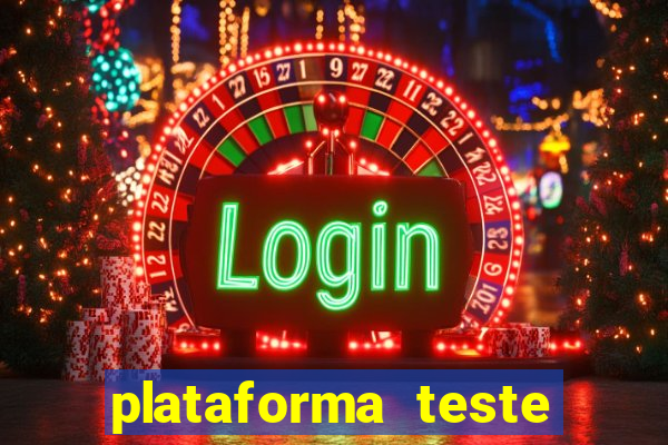 plataforma teste fortune tiger