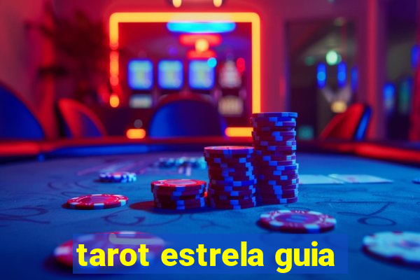 tarot estrela guia