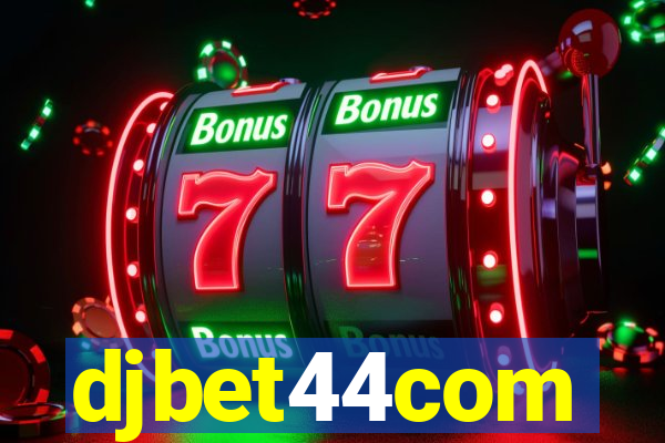 djbet44com