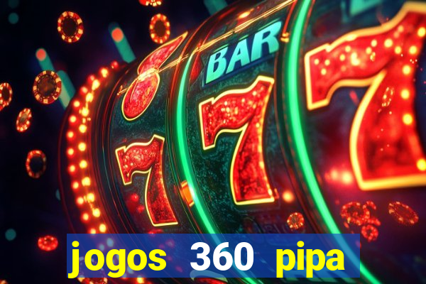 jogos 360 pipa combate 3d