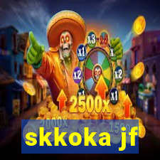 skkoka jf