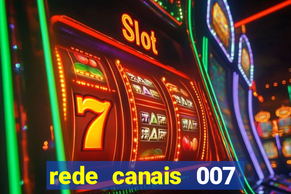 rede canais 007 cassino royale