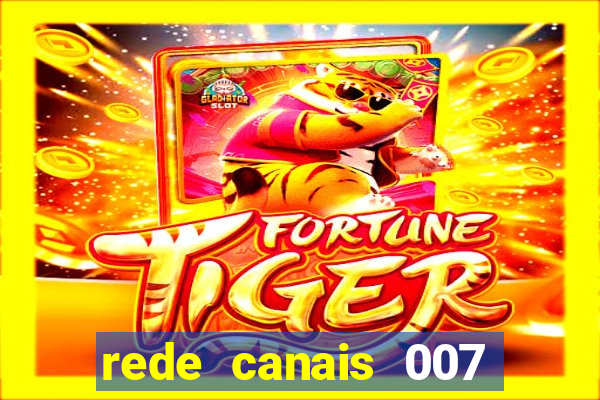 rede canais 007 cassino royale