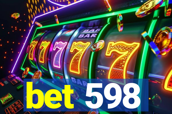 bet 598