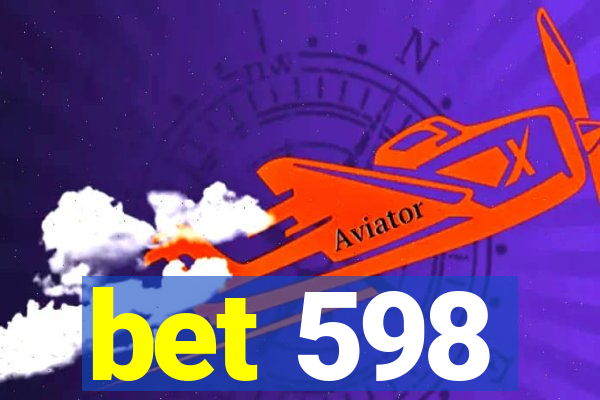 bet 598