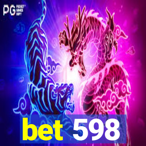 bet 598