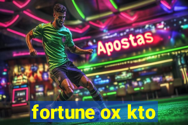 fortune ox kto