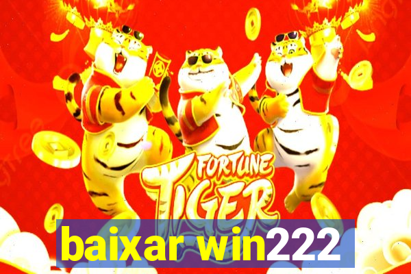 baixar win222