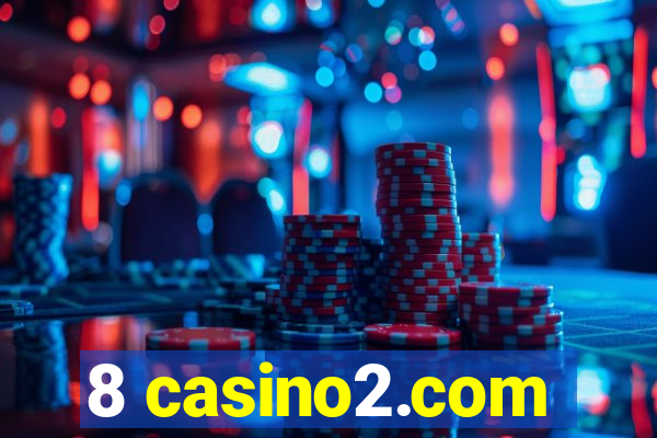 8 casino2.com