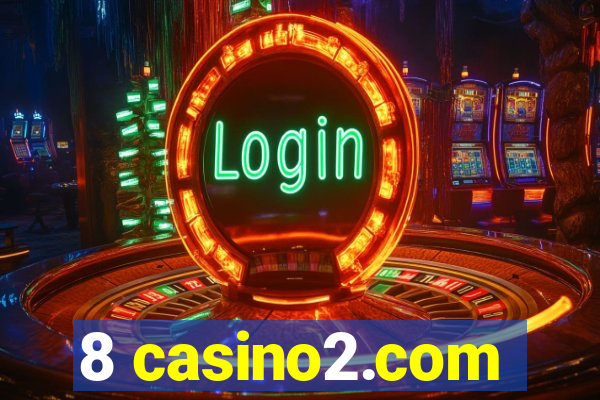 8 casino2.com