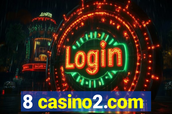 8 casino2.com