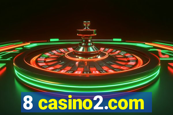 8 casino2.com