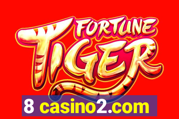 8 casino2.com