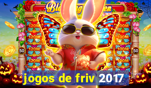 jogos de friv 2017