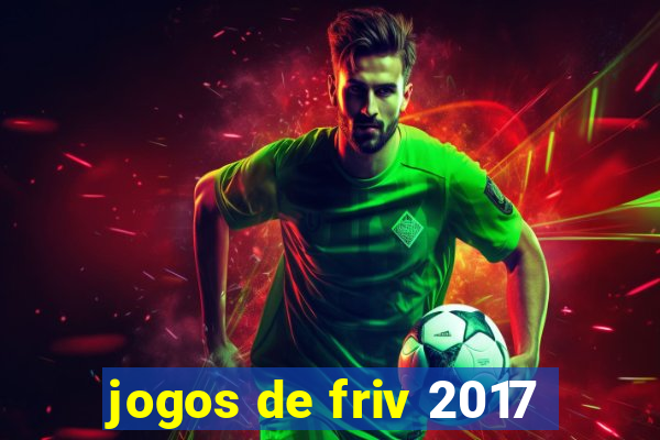 jogos de friv 2017