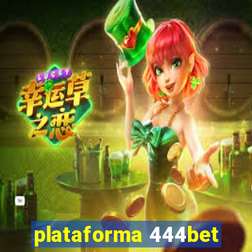 plataforma 444bet