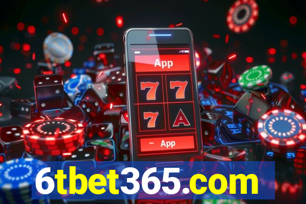 6tbet365.com