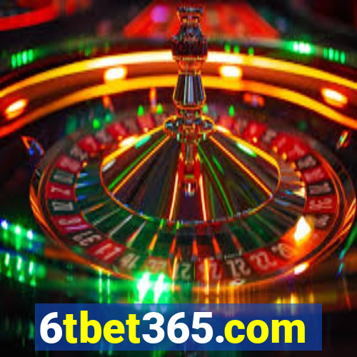 6tbet365.com