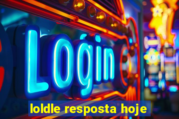 loldle resposta hoje