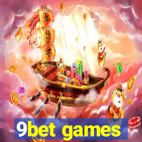 9bet games