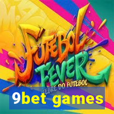 9bet games