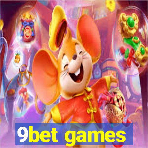 9bet games