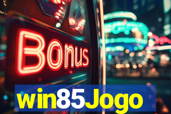 win85Jogo