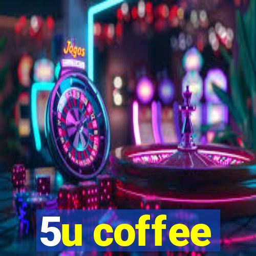 5u coffee