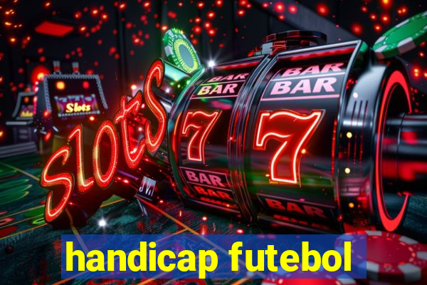 handicap futebol