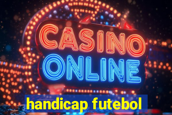 handicap futebol