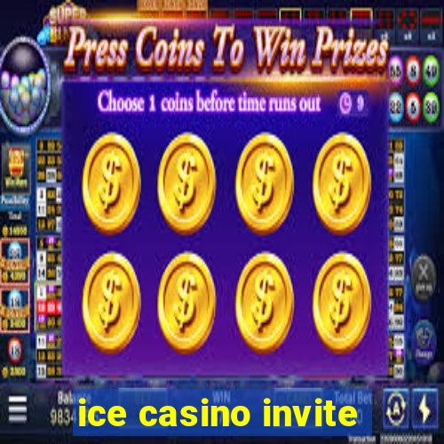 ice casino invite