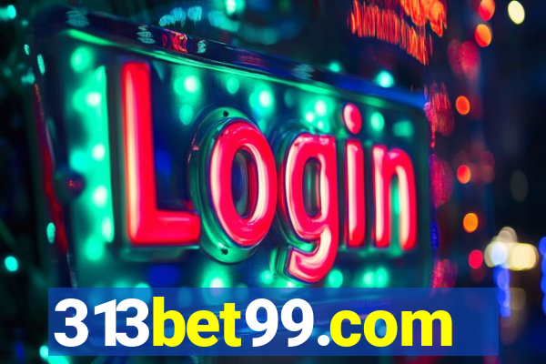 313bet99.com