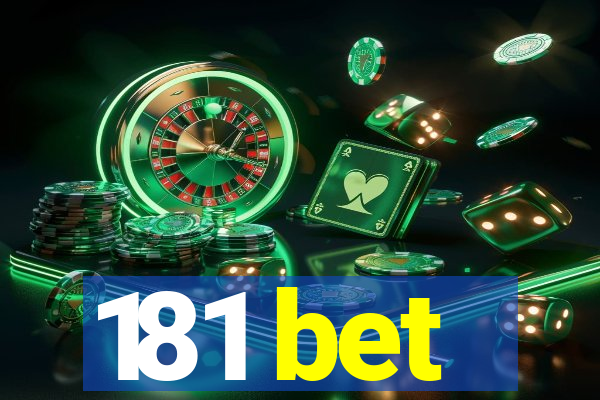 181 bet