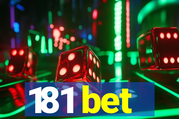 181 bet