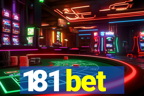 181 bet